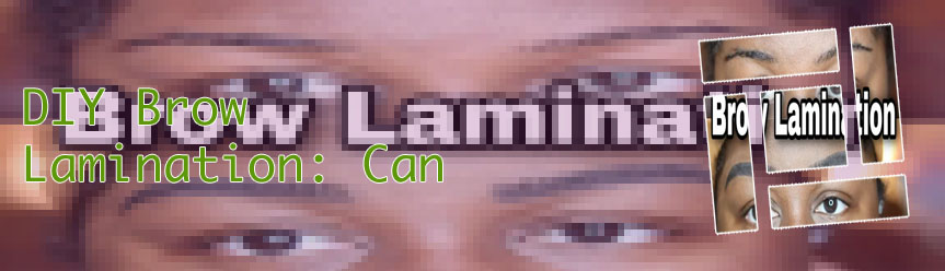Eyebrows lamination at home