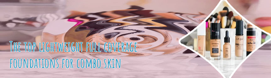 Top full coverage foundation